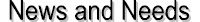 newsandneedstext.jpg (4018 bytes)